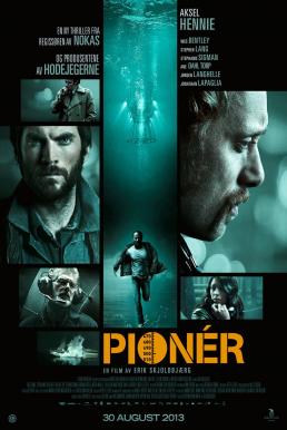 Pioneer มฤตยูลับใต้โลก (2013)